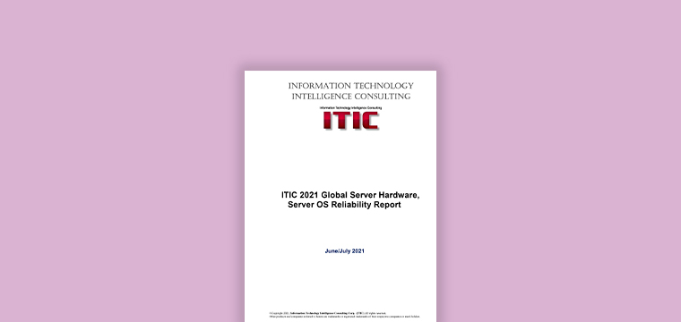 ITIC 2021 Global Server Hardware, Server OS Reliability Report