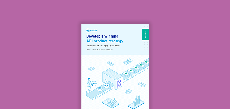 Develop a Winning API Product Strategy