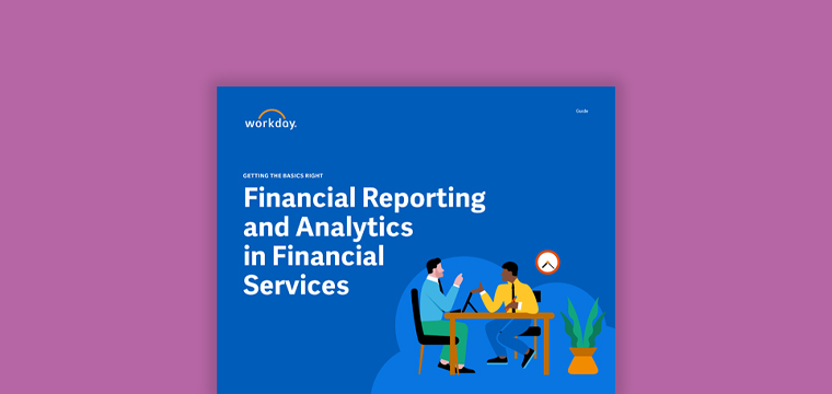 Getting the Basics Right – Financial Reporting and Analytics in Financial Services