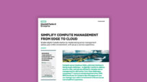 Simplify Compute Management from Edge to Cloud